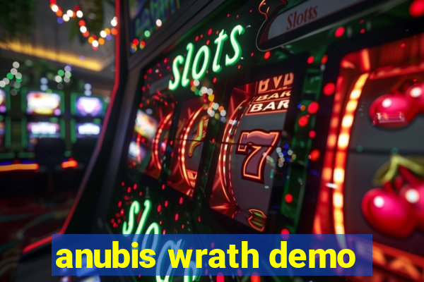 anubis wrath demo